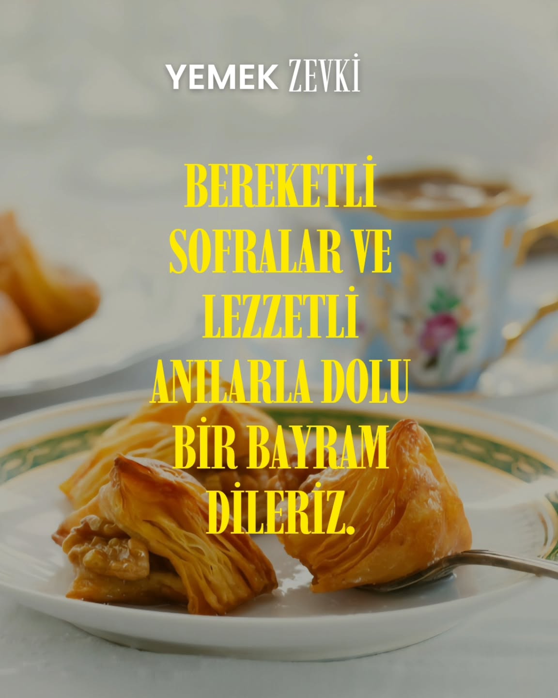 Ramazan Bayramı, bereketin ve bolluğun sofralarda hayat bulduğu, sevdiklerimizle bir araya gelip paylaşımların çoğaldığı özel günlerden biridir.
Sofralar, sadece yemeklerin sunulduğu alanlar değil; hatıraların, sohbetlerin ve birlikte olmanın değer kazandığı yerlerdir.
Bayramın anlamı, paylaştıkça büyür; tatlıların, yemeklerin ve sohbetin tadı, birlikte geçirilen anlarda unutulmaz bir hâle gelir.
✍️Yemek Zevki dergisi ailesi olarak, Ramazan Bayramınızı kutlar, mutfaktan sofralara taşan lezzetlerle dolu bir bayram dileriz. ✨️
#yemekzevkidergi #ramazanbayramı #bayram #lezzet Ramazan Bayramı, bereketin ve bolluğun sofralarda hayat bulduğu, sevdiklerimizle bir araya gelip paylaşımların çoğaldığı özel günlerden biridir.
Sofralar, sadece yemeklerin sunulduğu alanlar değil; hatıraların, sohbetlerin ve birlikte olmanın değer kazandığı yerlerdir.
Bayramın anlamı, paylaştıkça büyür; tatlıların, yemeklerin ve sohbetin tadı, birlikte geçirilen anlarda unutulmaz bir hâle gelir.
✍️Yemek Zevki dergisi ailesi olarak, Ramazan Bayramınızı kutlar, mutfaktan sofralara taşan lezzetlerle dolu bir bayram dileriz. ✨️
#yemekzevkidergi #ramazanbayramı #bayram #lezzet